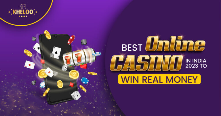 Best online casinos in India 2023 to win real money - Kheloo