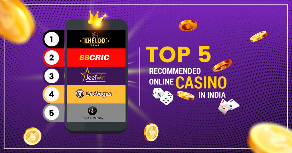 Top 5 Recommended Online Casinos in India