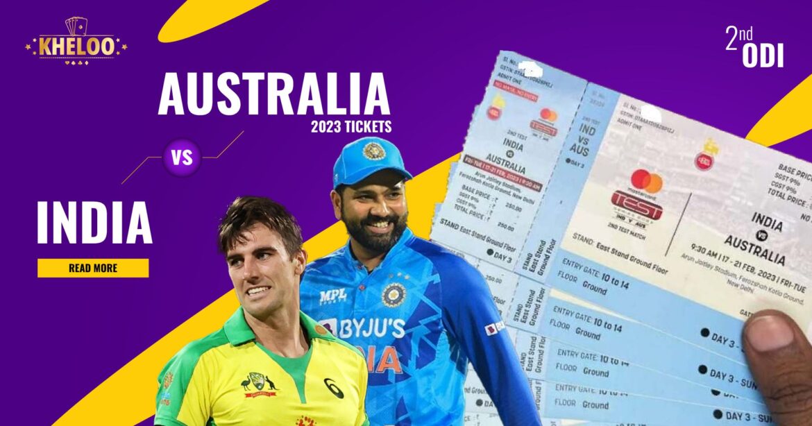 India vs Australia 2nd ODI 2023 tickets Kheloo