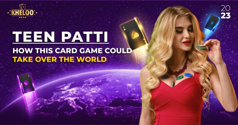Teen Patti How This Card Game Could Take Over The World