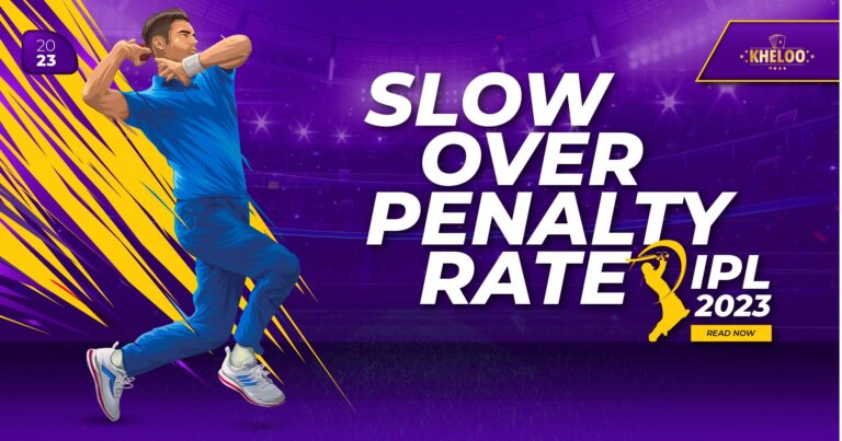 Slow Over Rate Penalty in IPL 2023
