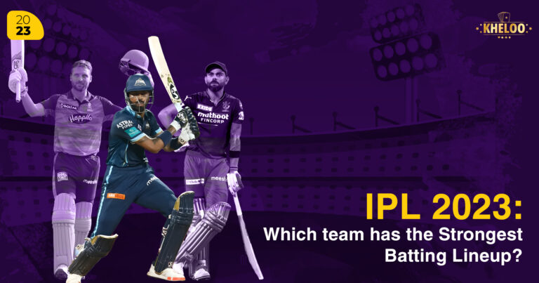 Which team has the strongest batting lineup in ipl 2023