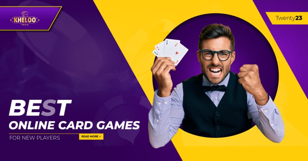 Best Online Card Games for New Players Kheloo