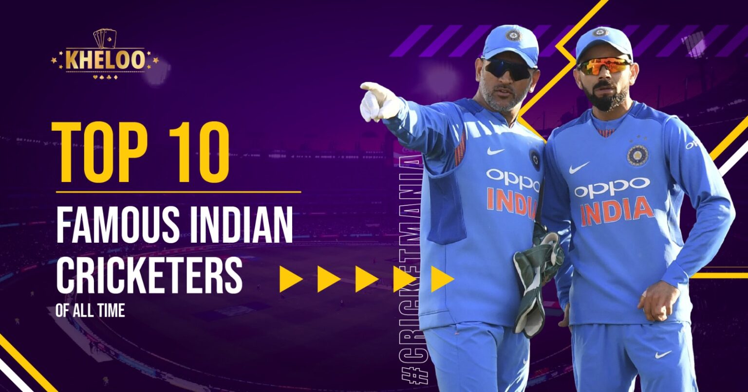 Top 10 Famous Indian Cricketers Names Of All Time