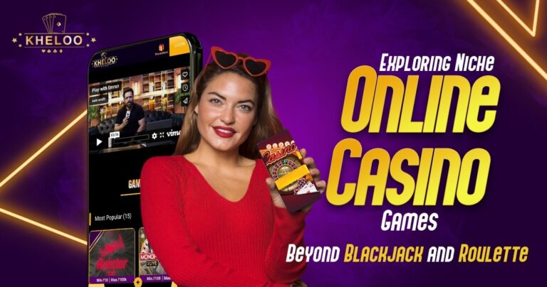 Exploring Niche Online Casino Games Beyond Blackjack and Roulette