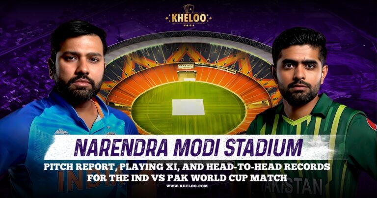 India vs Pakistan World Cup 2023 Match Narendra Modi Stadium Pitch Report, Playing XI, and Head-to-Head Records