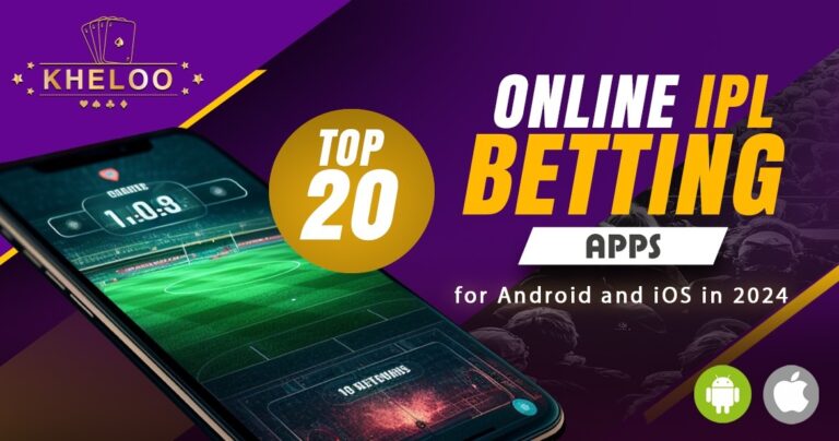 Top 20 Online IPL betting Apps for Android and iOS in 2024