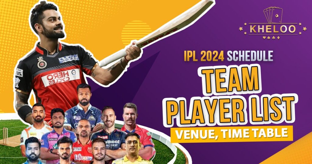 Ipl 2024 Schedule Team Player List Venue Time Table 6005