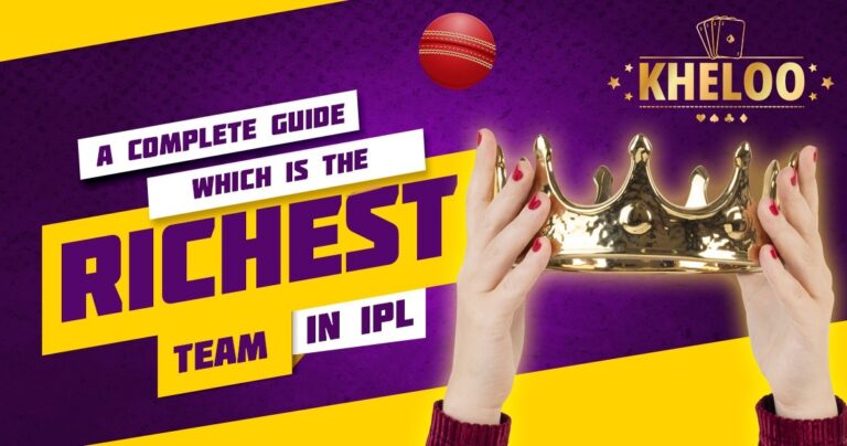 Which Is the Richest Team in IPL A Complete Guide