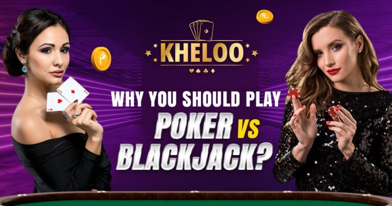 Why You Should Play Poker vs Blackjack