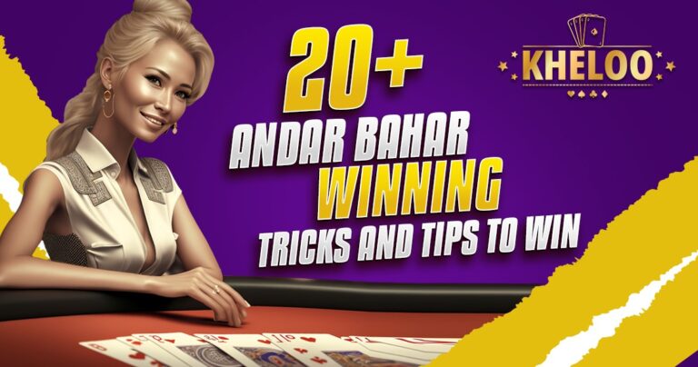 20+ Andar Bahar Winning Tips & Tricks to Win