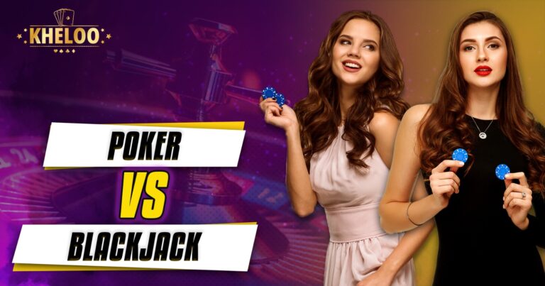 Poker vs Blackjack