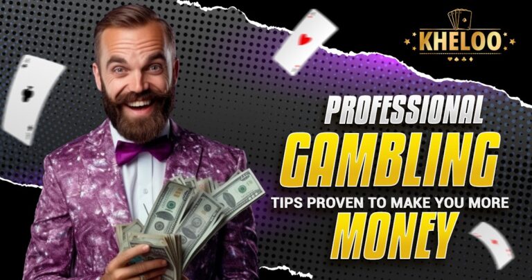 Professional Gambling Tips Proven to Make You More Money