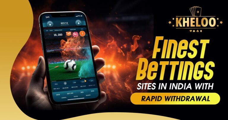 Finest Betting Sites in India with Rapid Withdrawal