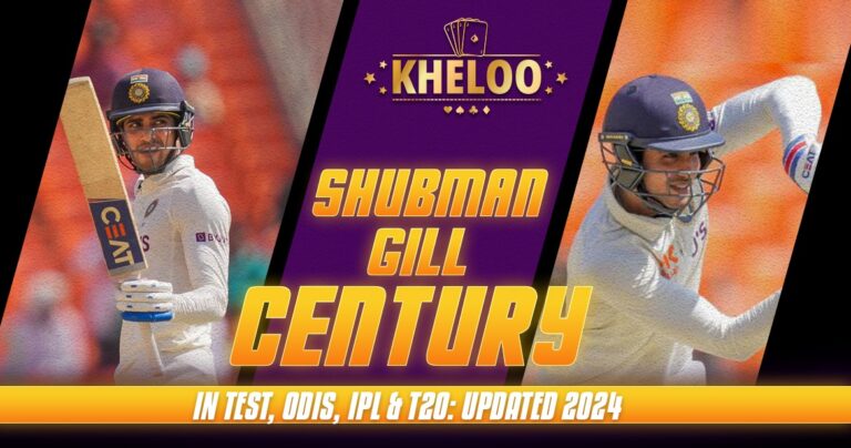 Shubman Gill Century in Test, ODIs, IPL & T20 Updated 2024