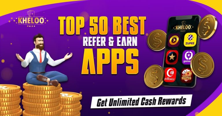 Top 50 Best Refer and Earn Apps in India