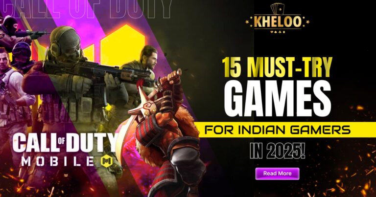 15 Must-Try Games for Indian Gamers