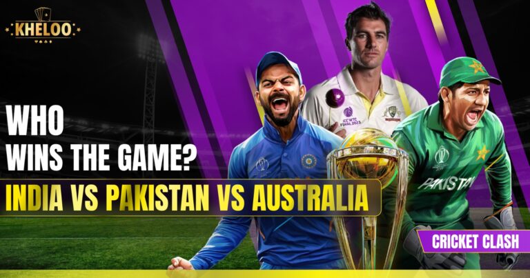 Cricket Clash India vs Pakistan vs Australia – Who Wins the Game