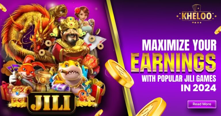 Maximize Your Earnings with Popular Jili Games