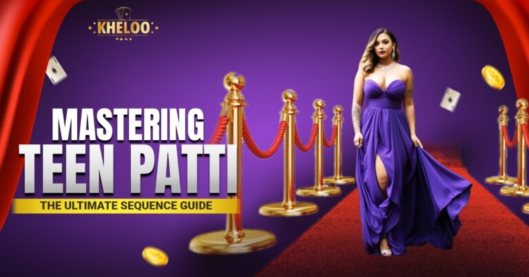 Mastering Teen Patti The Ultimate Sequence Guide