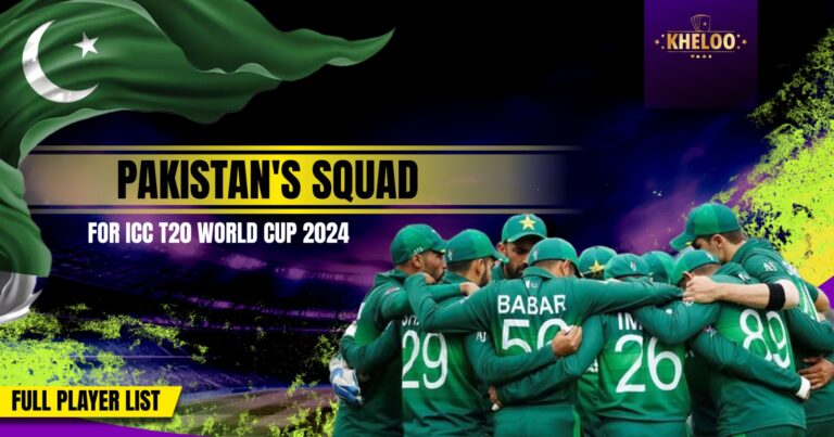 Pakistan’s Squad for ICC T20 World Cup 2024