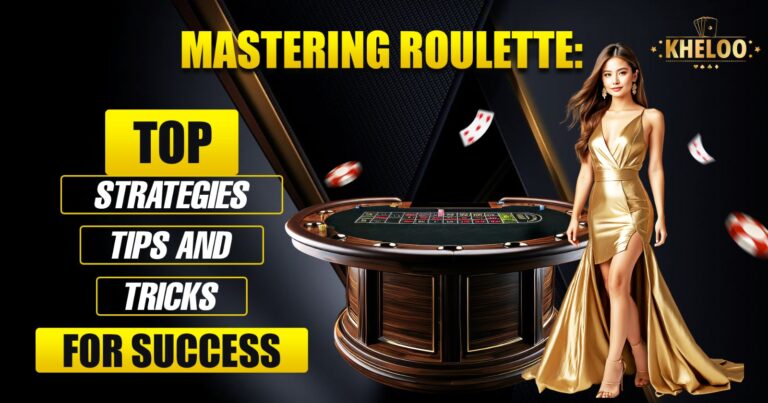 Mastering Roulette Top Strategies, Tips, and Tricks