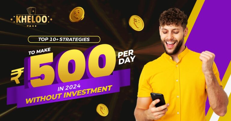 Top 10+ Strategies to Make ₹500 Per Day